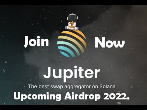 1000 3000 Free Airdrop Jupiter Aggregator Solana Airdrop Upcoming