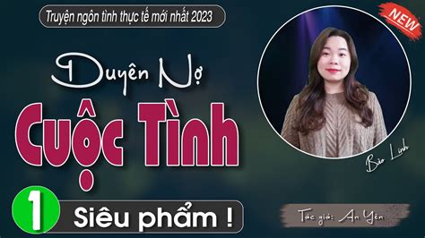 Si U Ph M Hot Truy N Ng N T Nh C A T C Gi An Y N Duy N N Cu C T Nh Truyenbaolinh Youtube