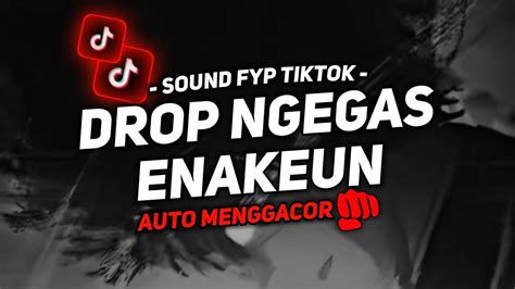 DJ DROP NGEGAS ENAKEUN V1 SOUND JJ KANE FULL BASS VIRAL TIKTOK TERBARU