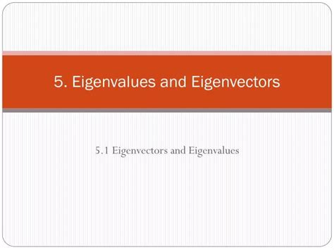 Ppt Eigenvalues And Eigenvectors Powerpoint Presentation Free