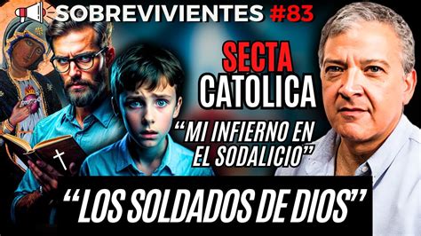 Soldados De Dios P Salinas Revela Los Secretos Oscuros De La Secta