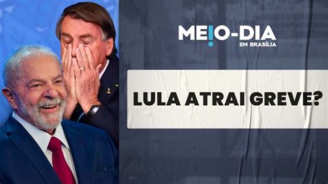 Lula Supera Bolsonaro Em Greves Youtube