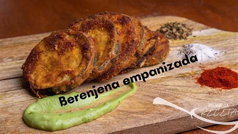 Berenjena Empanizada Muy Rica Y Fácil 😋😋 Youtube