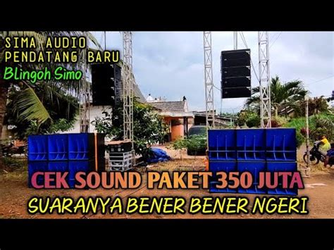 Ketika Cek Sound Di Nyalakan Penonton Langsung Kalang Kabut Sima