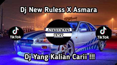 Dj New Rules X Asmara Maman Fvndy Viral Tik Tok Terbaru Dj Yang