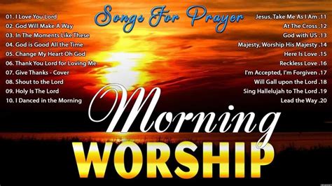 Top Praise Worship Nonstop Good Praise Songs Praise And Worship