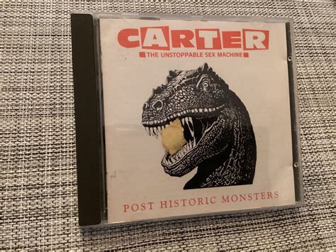 Carter The Unstoppable Sex Machine Post Historic Monsters Kaufen