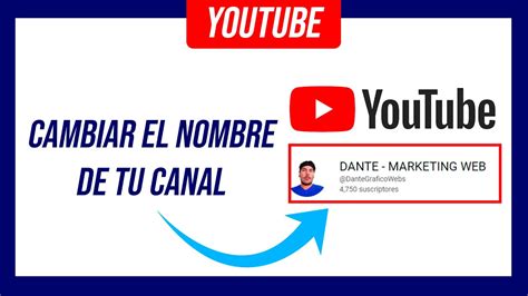 Cambiar El Nombre Del Canal De Youtube Youtube