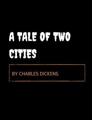 A Tale Of Two Cities By Charles Dickens By Charles Dickens Goodreads