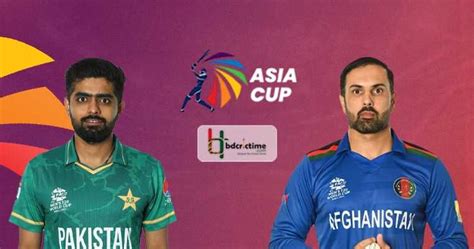 Pakistan Vs Afghanistan Super Four 4th Match 2022 Asia Cup Your