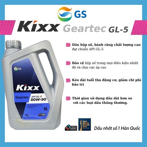 [Nhớt Hộp Số Sàn] và Bánh Cầu KIXX GEARTEC GL-5 80W-90 và 85W-140 4L ...