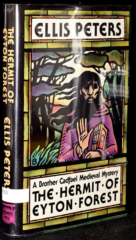 The Hermit Of Eyton Forest The Fourteenth Chronicle Of Brother Cadfael