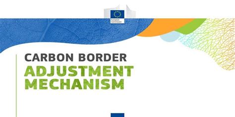 Carbon Border Adjustment Mechanism Current Affairs Editorial Notes