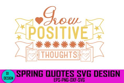 Grow Positive Thoughts Spring Quotes S Graphic By Rk Designer