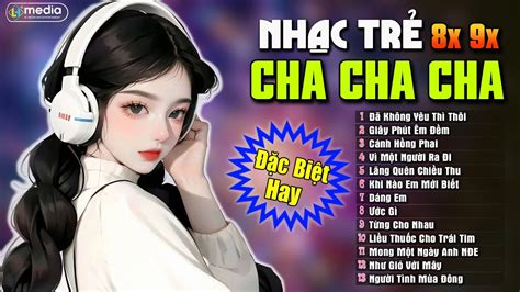 Nhạc Trẻ 8x 9x Hot Hit Một Thời Tóp 20 Bài Nhạc Trẻ Xưa Đứng Đầu BXH Hay Nhất Hiện Nay YouTube