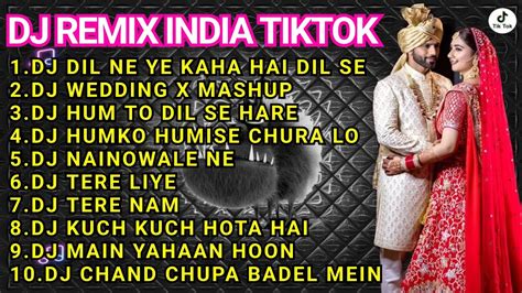 Dj Remix India Viral Tiktok Dj Dhadkan Dil Ne Yeh Kaha Hai Dil Se