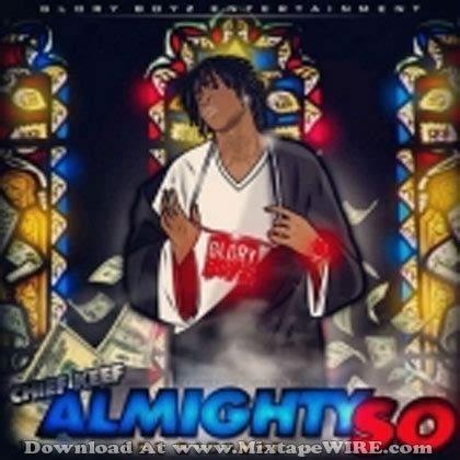 Chief Keef - Almighty So Mixtape Mixtape Download