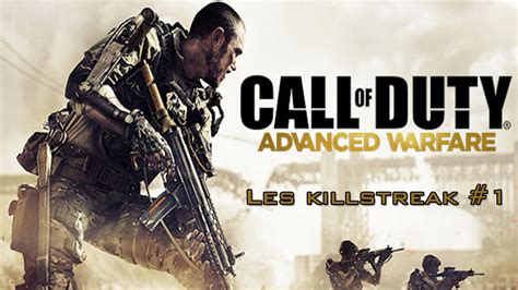 Call Of Duty Advanced Warfare Les Killstreak 1 YouTube