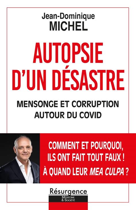 Autopsie d un désastre Mensonges et corruption autour du Covid