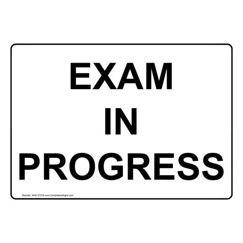 Exam In Progress Sign Nhe 37316