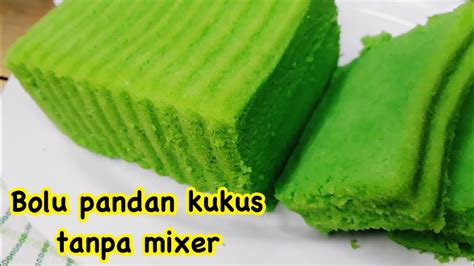 Resep Bolu Pandan Kukus Anti Gagal Super Lembut Tanpa Mixer Youtube