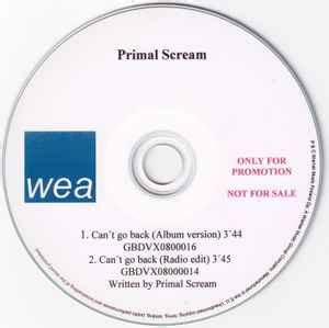 Primal Scream Can T Go Back 2008 CDr Discogs