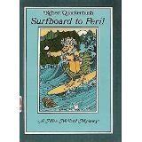 Surfboard To Peril A Miss Mallard Mystery By Robert M Quackenbush