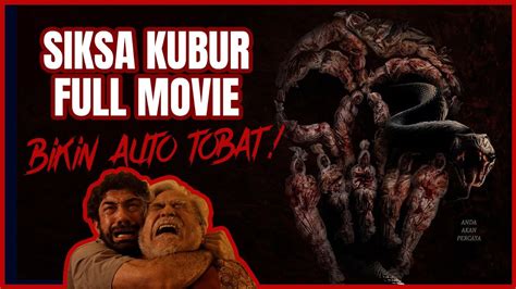 Nonton Film Siksa Kubur Film Horor Full Movie Karya Joko Anwar Youtube