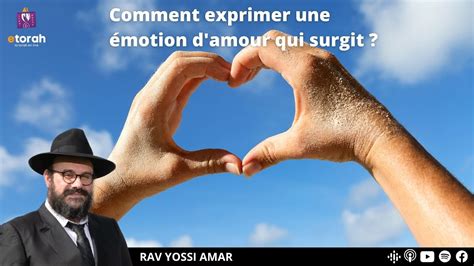 Tanya ch. 49 #3: Comment exprimer une émotion d'amour ? - hassidout.org