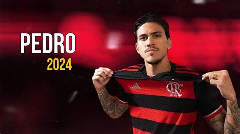 Pedro Flamengo Crazy Skills Goals 2024 HD YouTube