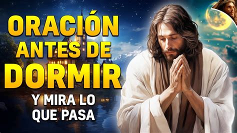 Escucha Esta Oración Antes De Dormir Y Mira Lo Que Pasa ☪ Youtube