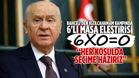 Kızılcahamam kampında Devlet Bahçeli den dikkat çeken açıklamalar