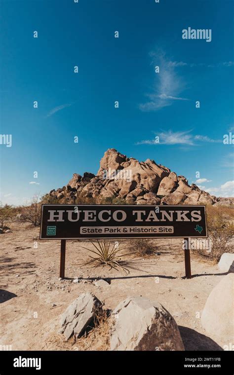 Hueco Tanks State Park And Historical Site Sign Stock Photo Alamy