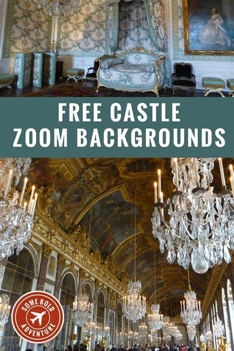 Free castle Zoom backgrounds for video calls - Palace of Versailles, Chambord, Chenonceau, and ...