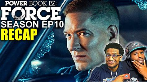 Power Book 4 Force Season 2 Episode 10 Season Finale Recap And Review