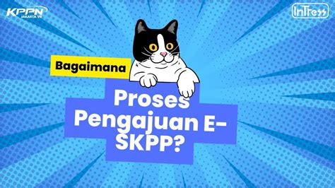 Bagaimana Proses Pengajuan E SKPP YouTube