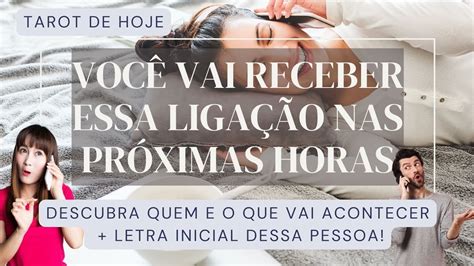 VOCÊ VAI RECEBER ESSA LIGAÇÃO NAS PRÓXIMAS HORAS DESCUBRA QUEM E O