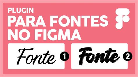 Novo Visualizador De Fontes No FIGMA UI Desing Figmania YouTube