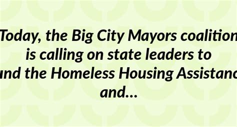 Today The Big City Mayors Coalition Is Calling On State Leaders To