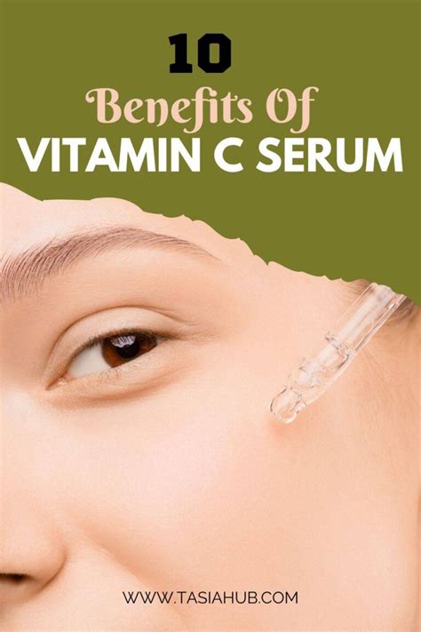 10 Benefits Of Vitamin C Serum To The Face - Tasiahub