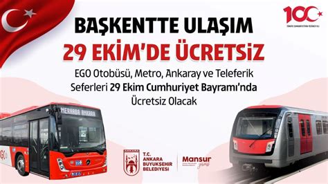 Teşekkürler Mansur Yavaş Başkentte Ulaşım 29 Ekimde Ücretsiz