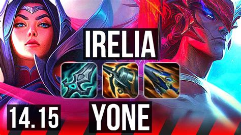 IRELIA Vs YONE TOP 71 Winrate 8 Solo Kills Legendary 10 2 1