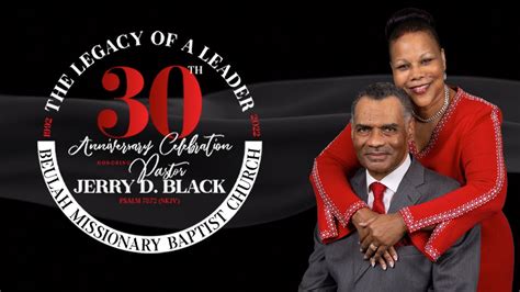 The 30th Anniversary Legacy Celebration Honoring Pastor Jerry D Black