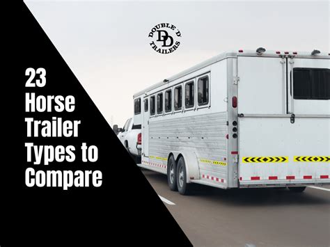 23 Horse Trailer Types to Know: Which One Should I Buy? - Double D Trailers