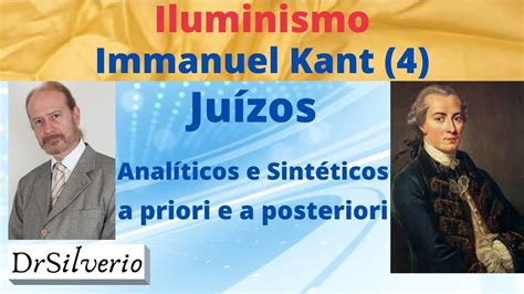 Juízos Sintéticos A Priori - Immanuel Kant (4) * Juízos analíticos e sintéticos. A priori e a ...