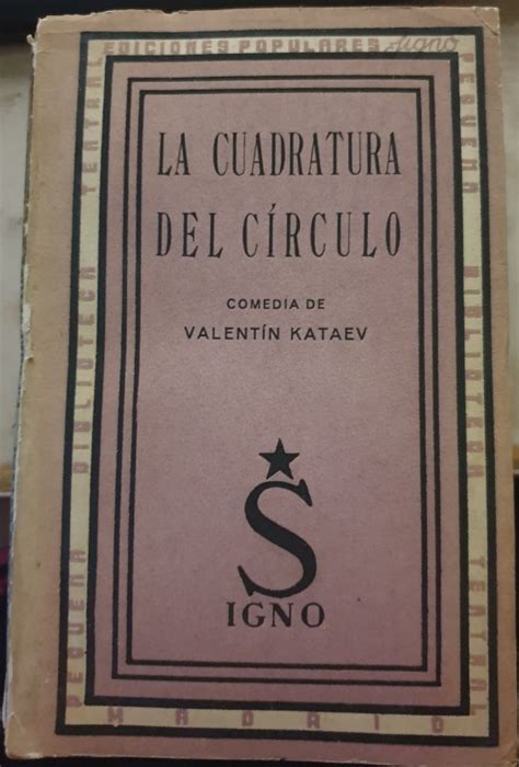 La Cuadratura Del Circulo By Kataev Valentin Libreria