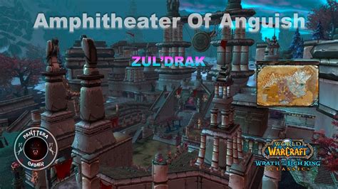 World Of Warcraft WOTLK Classic Amphitheater Of Anguish Arena In Zul