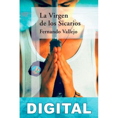 La Virgen De Los Sicarios Libro Pdf Epub O Mobi Kindle