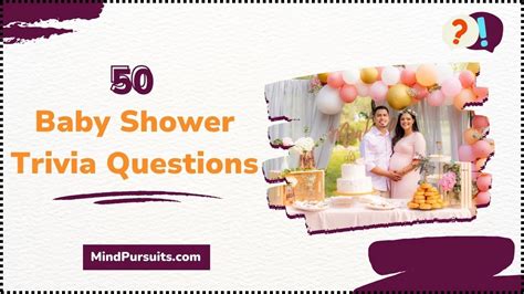 50 Best Baby Shower Trivia Questions (Exciting Challenges)