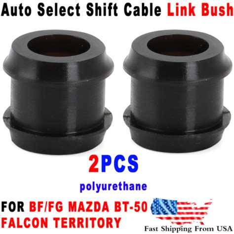 Pcscable Link Bushing Fix For Bf Fg Falcon Mazda Territory Auto